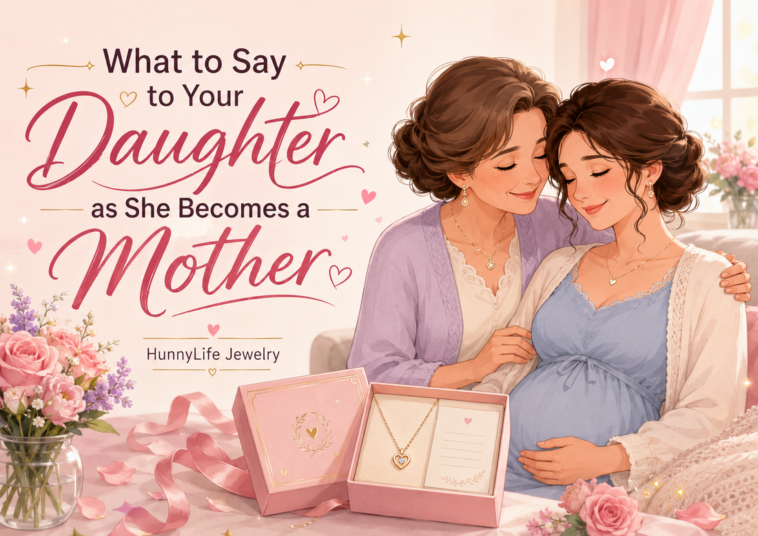 What to Say to a Daughter Who Is Becoming a Mother