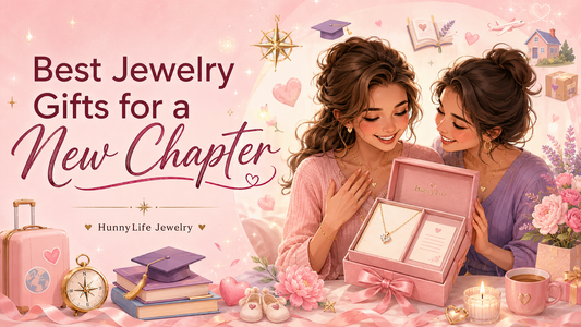 Meaningful Jewelry for Someone Starting a New Chapter