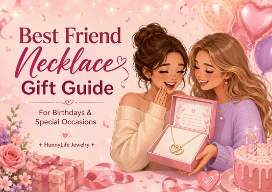 The Ultimate Guide to Choosing a Meaningful Necklace Gift for Your Best Friend in 2026