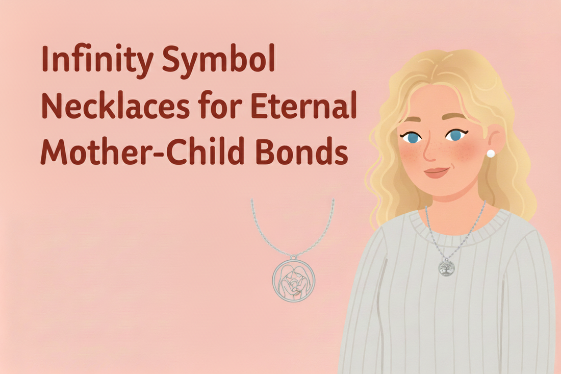 Infinity Symbol Necklaces for Eternal Mother-Child Bonds
