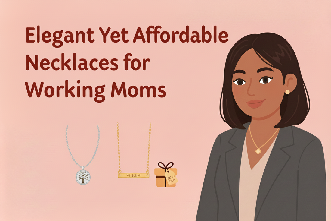 Chic & Budget-Friendly Necklaces for the Supermom on the Go: Shine Bright Without Breaking the Bank!