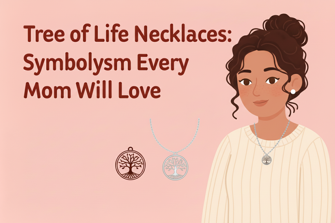 Tree of Life Necklaces: Symbolism Every Mom Will Love