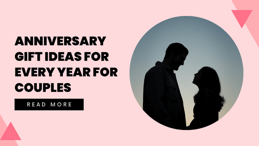 Anniversary Gift Ideas For Every Year For Couples - Hunny Life - hunnylife.com