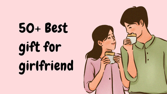What is the best gift for girlfriend in Valentine? - Hunny Life - hunnylife.com