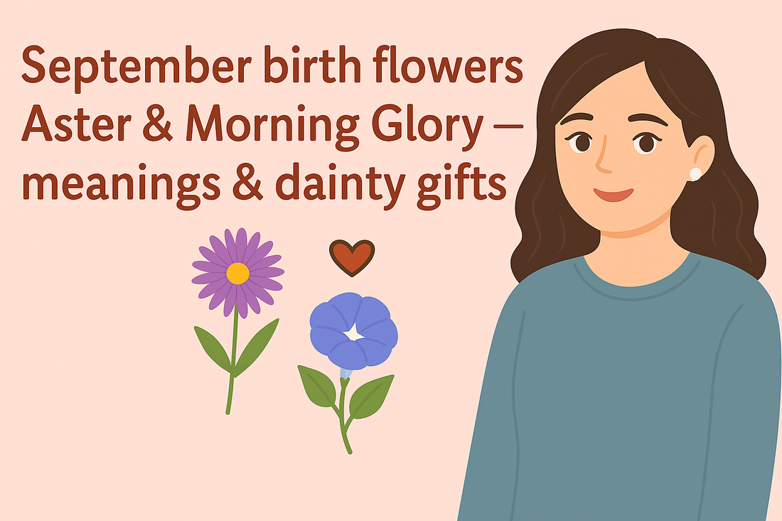 September Birth Flowers: Aster & Morning Glory – Meanings, Symbolism & Exquisite Gift Ideas