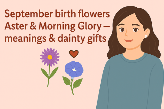 September Birth Flowers: Aster & Morning Glory – Meanings, Symbolism & Exquisite Gift Ideas