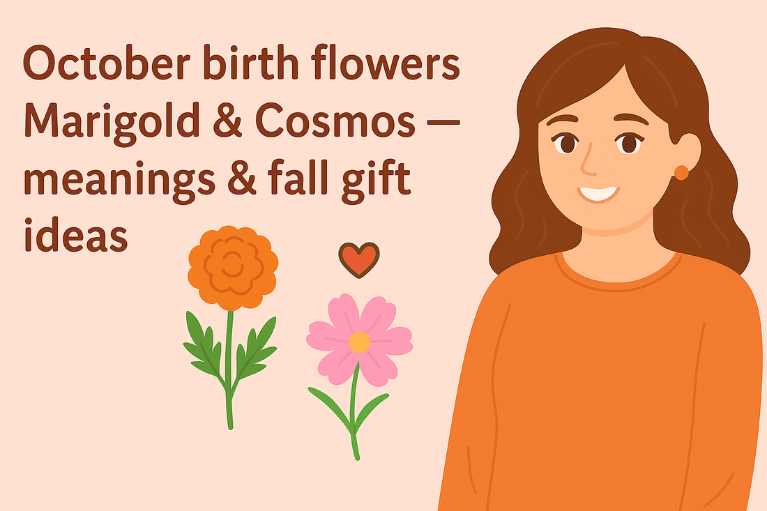 October's Enchanting Birth Flowers: Marigold & Cosmos - Meanings and Perfect Fall Gifting Ideas